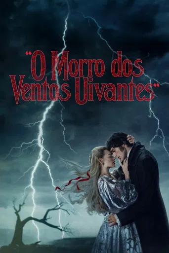 O Morro dos Ventos Uivantes Torrent (2026) WEB-DL Dual Áudio